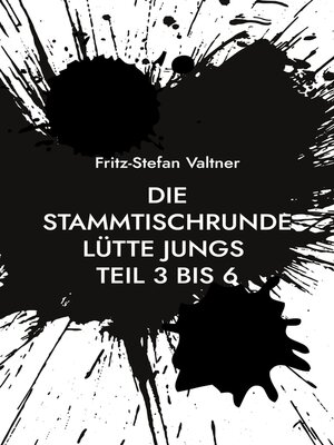 cover image of Die Stammtischrunde Lütte Jungs